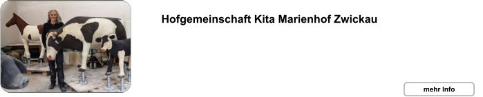 Hofgemeinschaft Kita Marienhof Zwickau   mehr Info mehr Info
